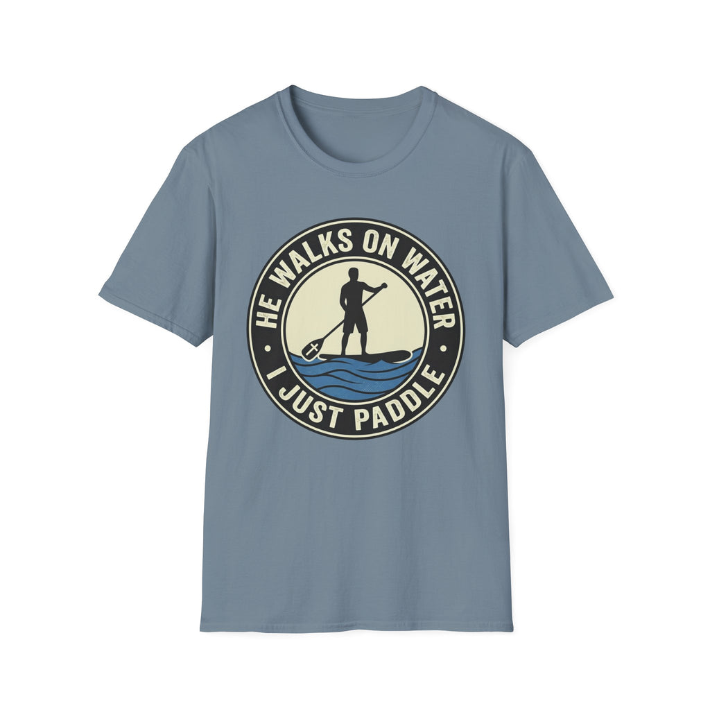 I Just Paddle T-Shirt