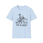 Walk by Faith T-Shirt