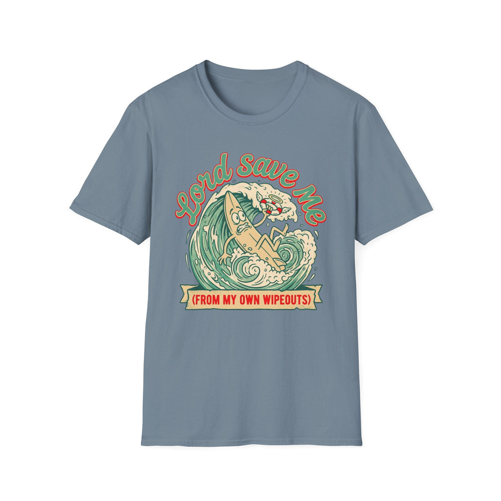 Lord Save Me Wipeout T-Shirt
