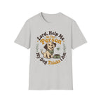 Lord Help Me Dog T-Shirt