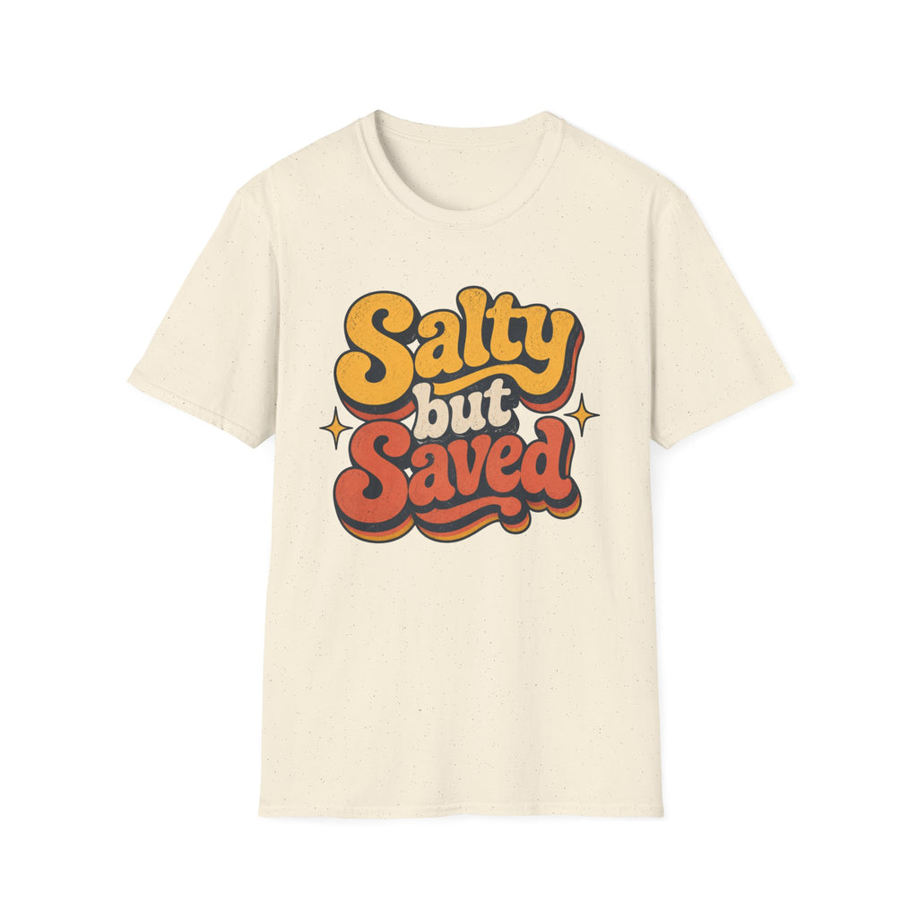 Salty but Saved T-Shirt