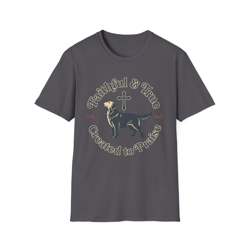 Faithful True Dog T-Shirt
