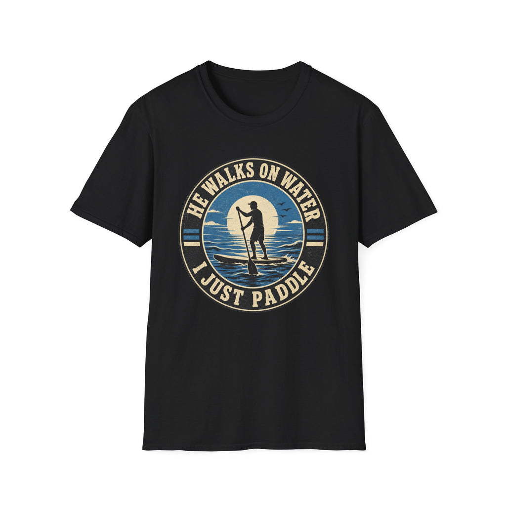 I Just Paddle T-Shirt