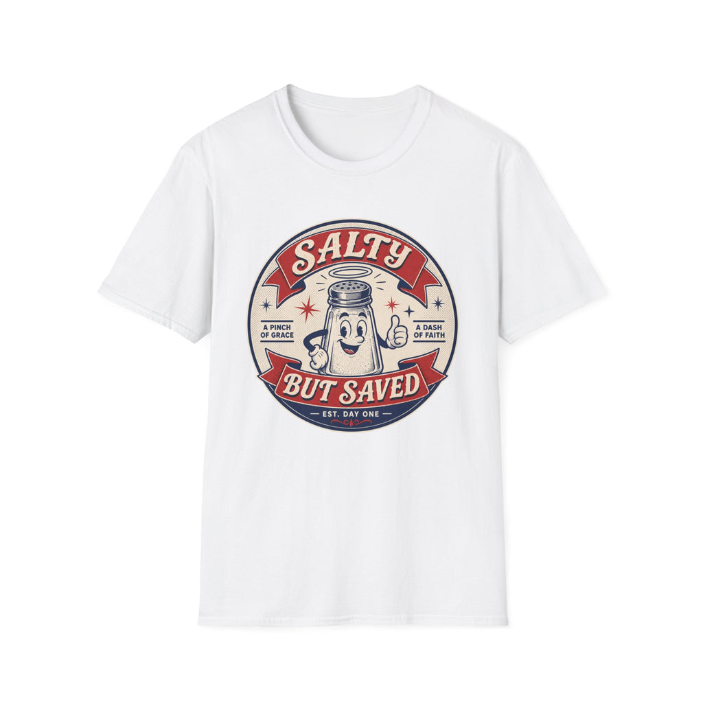 Salty but Saved 4 T-Shirt