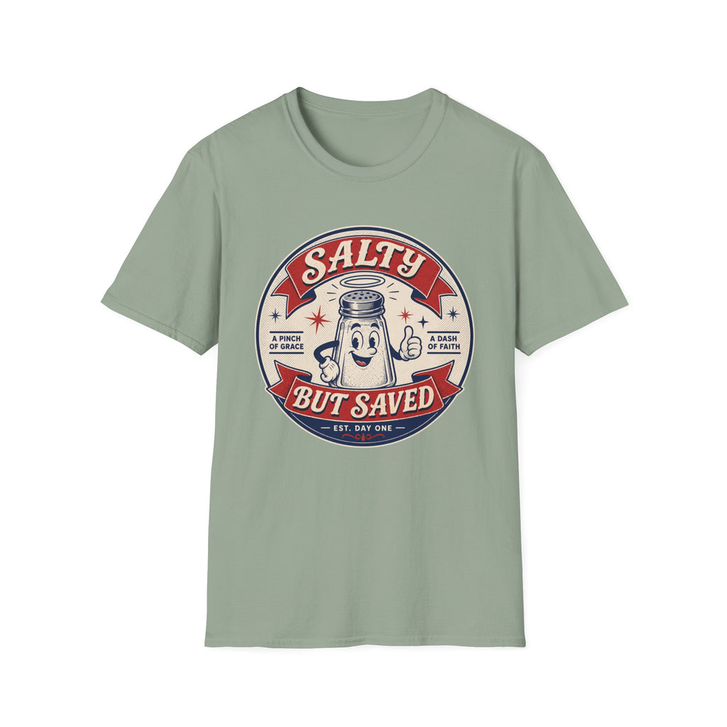 Salty but Saved 4 T-Shirt
