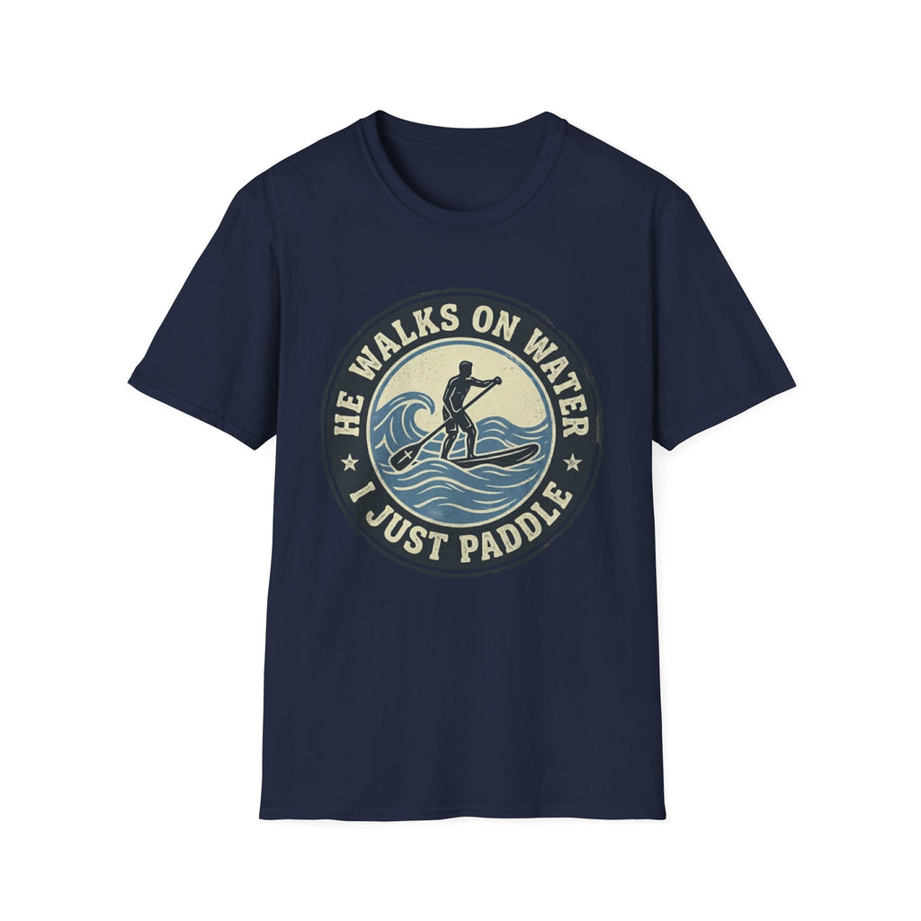 I Just Paddle T-Shirt