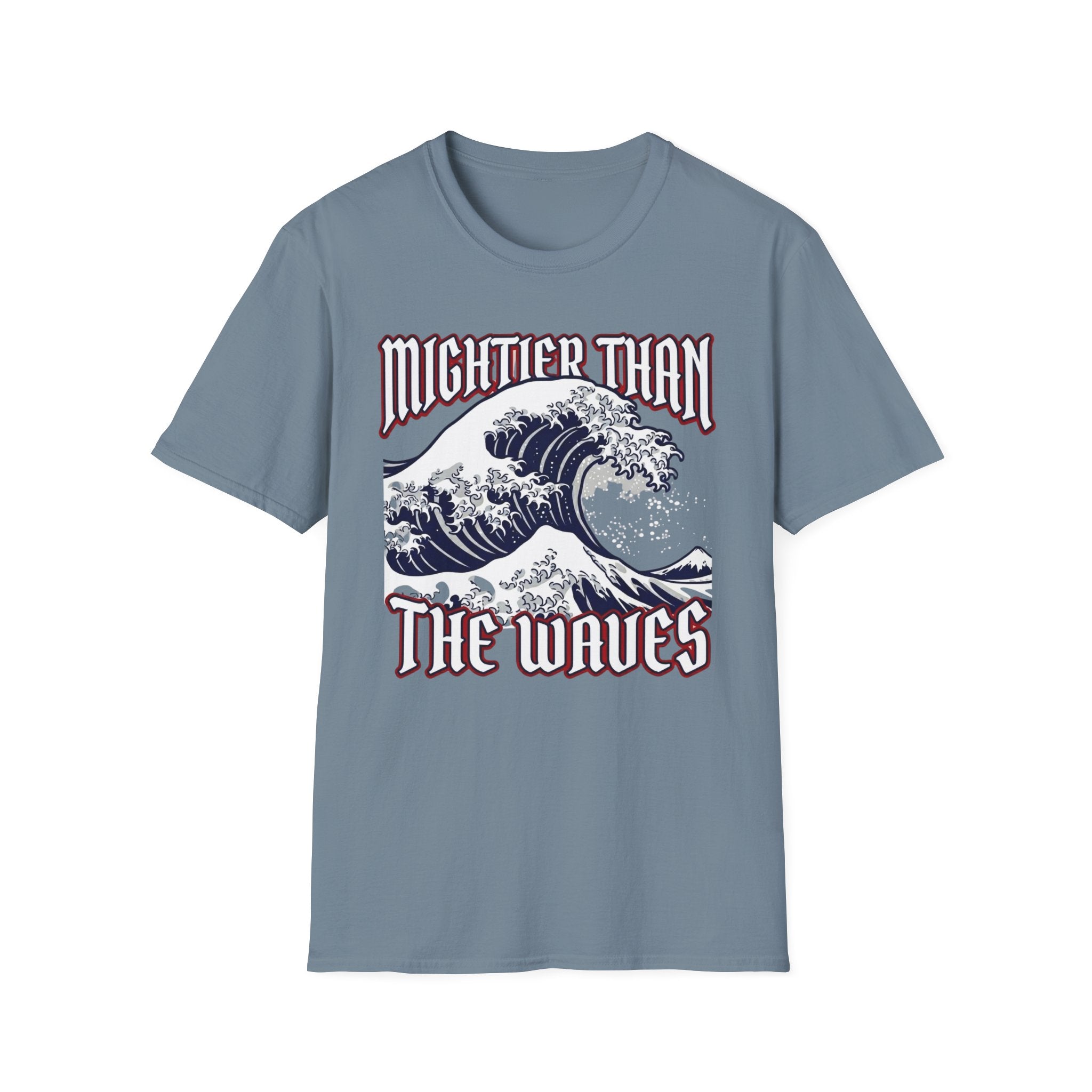 Mightier Than Waves 2 T-Shirt