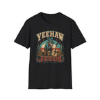Yeehaw for Jesus T-Shirt
