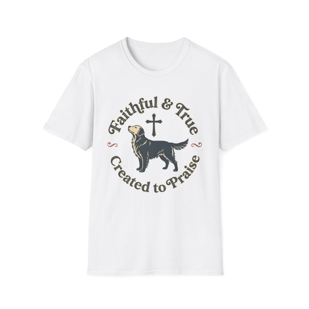 Faithful True Dog T-Shirt