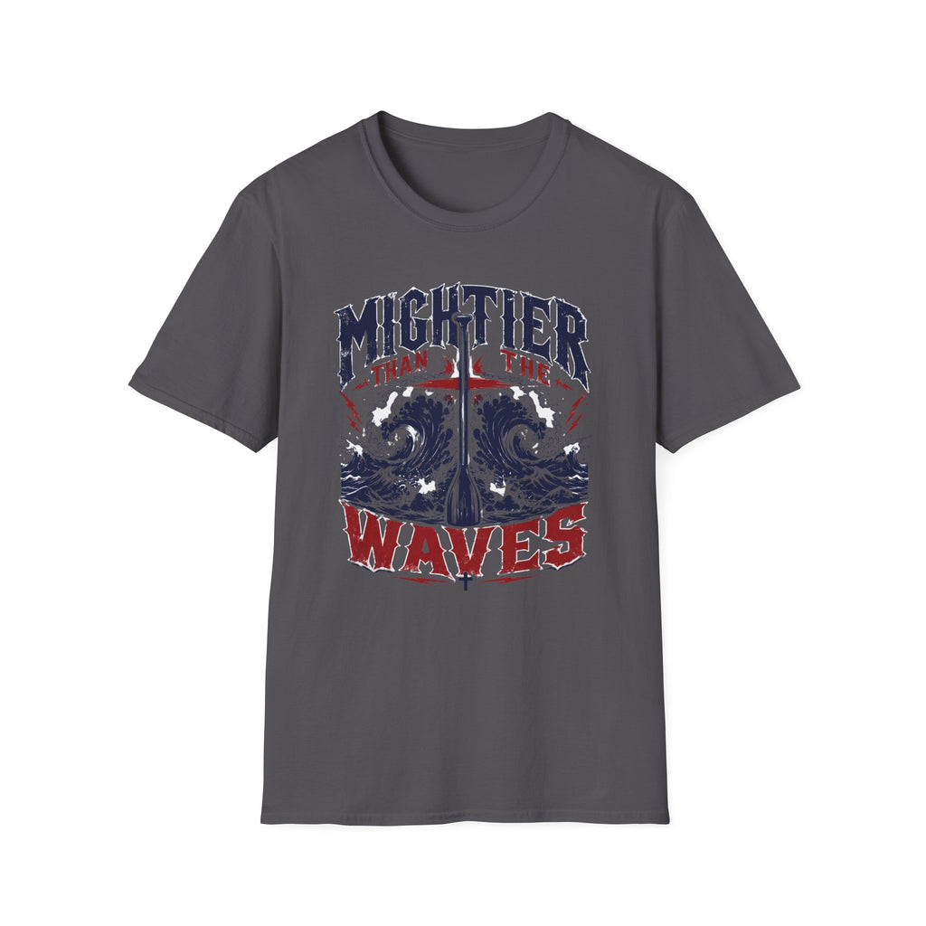 Mightier Than Waves T-Shirt