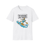 Practicing for Galilee T-Shirt