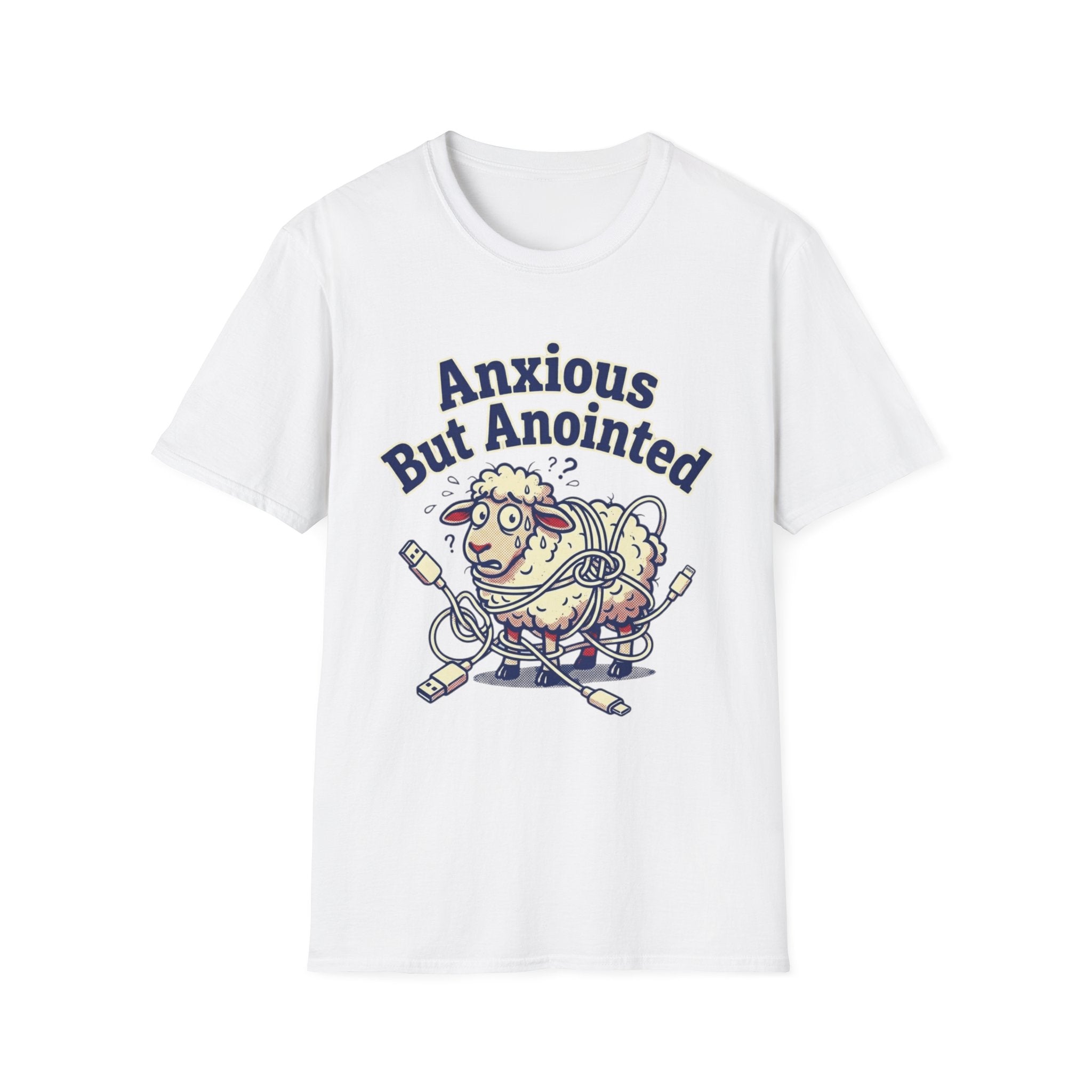 Anxious but Anointed T-Shirt