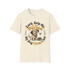 Lord Help Me Dog T-Shirt