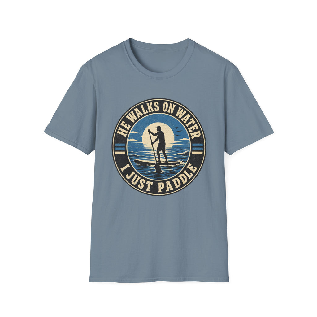 I Just Paddle T-Shirt