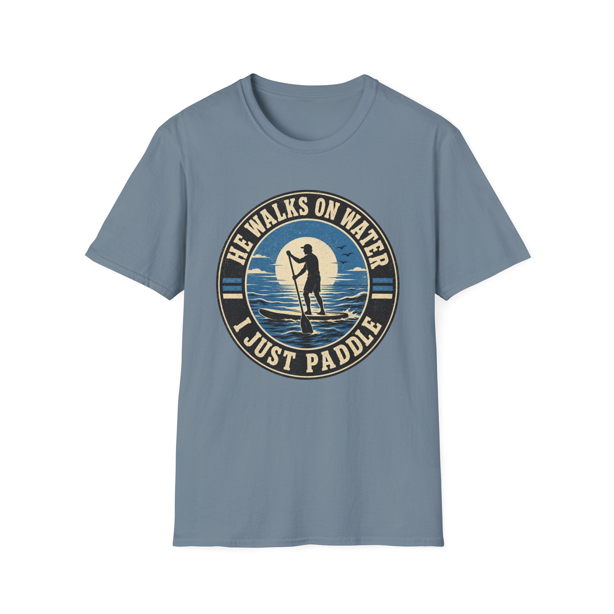 I Just Paddle T-Shirt