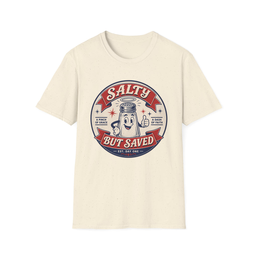 Salty but Saved 4 T-Shirt