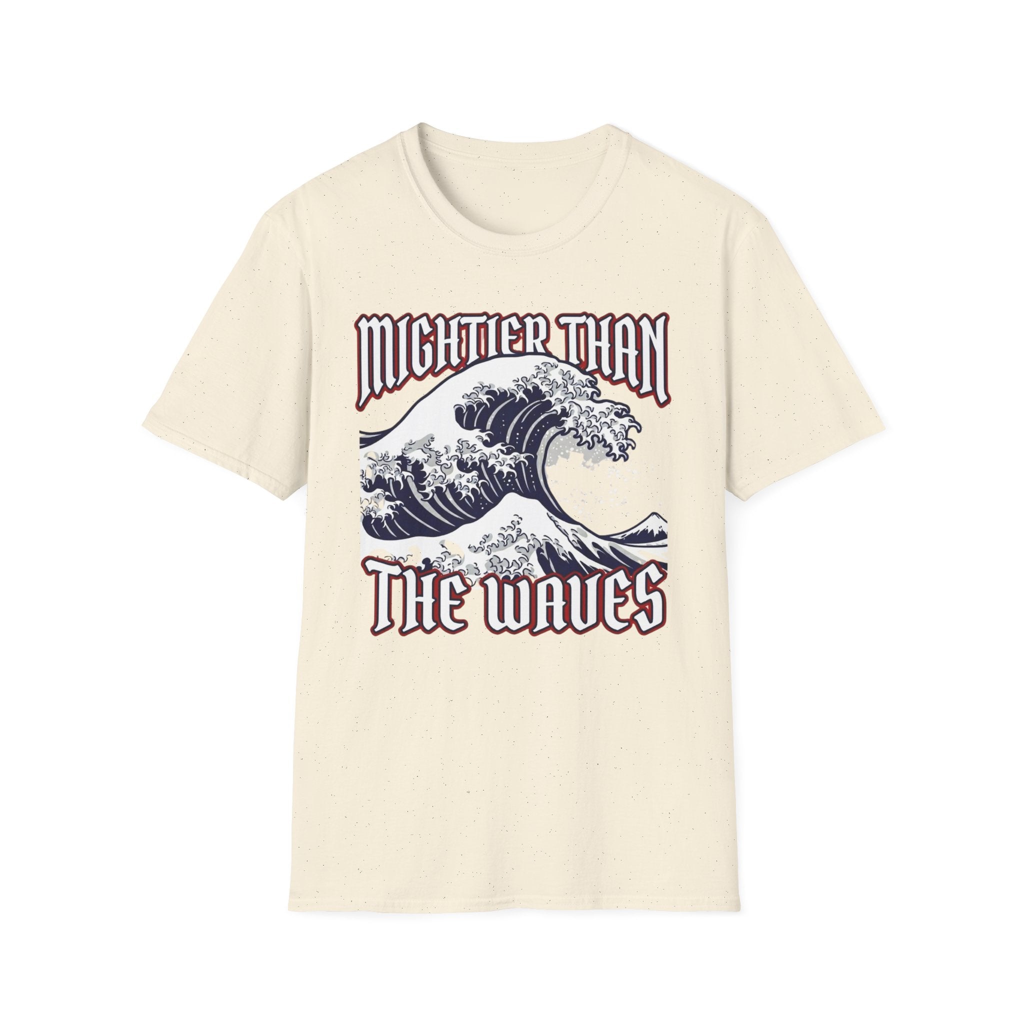 Mightier Than Waves 2 T-Shirt