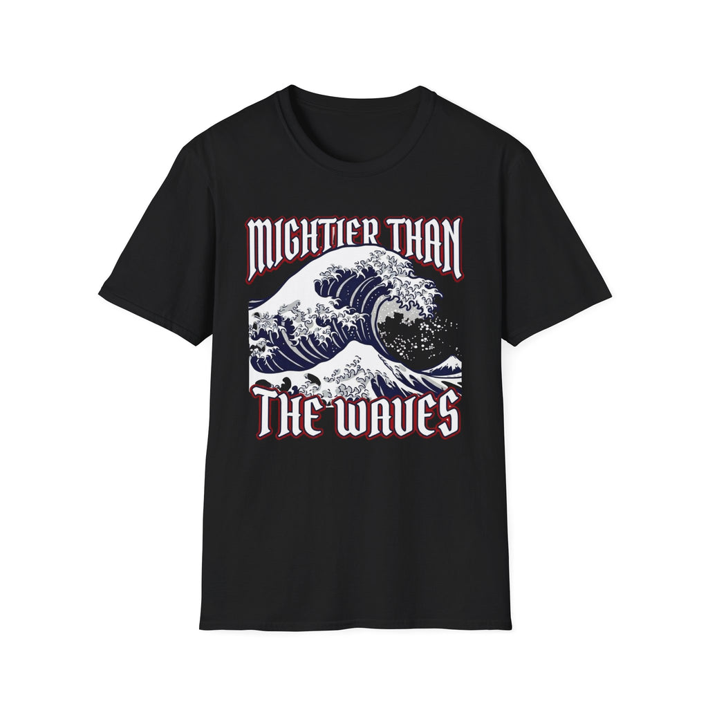 Mightier Than Waves 2 T-Shirt