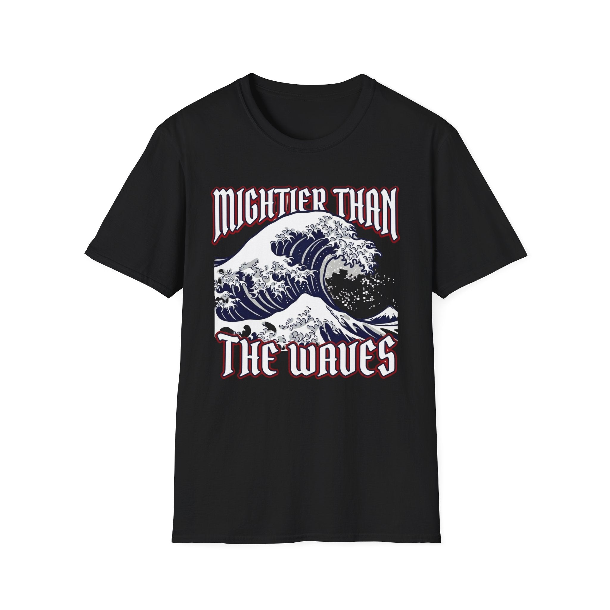 Mightier Than Waves 2 T-Shirt