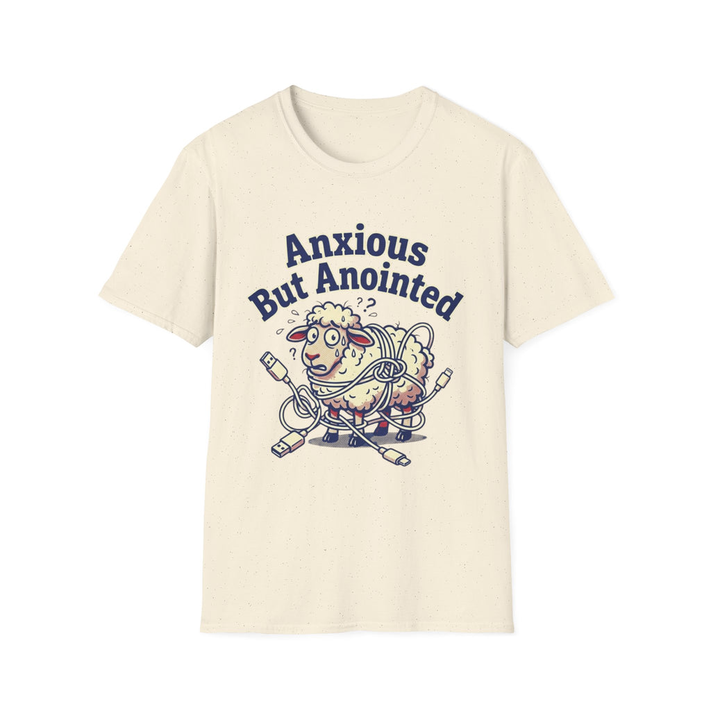 Anxious but Anointed T-Shirt