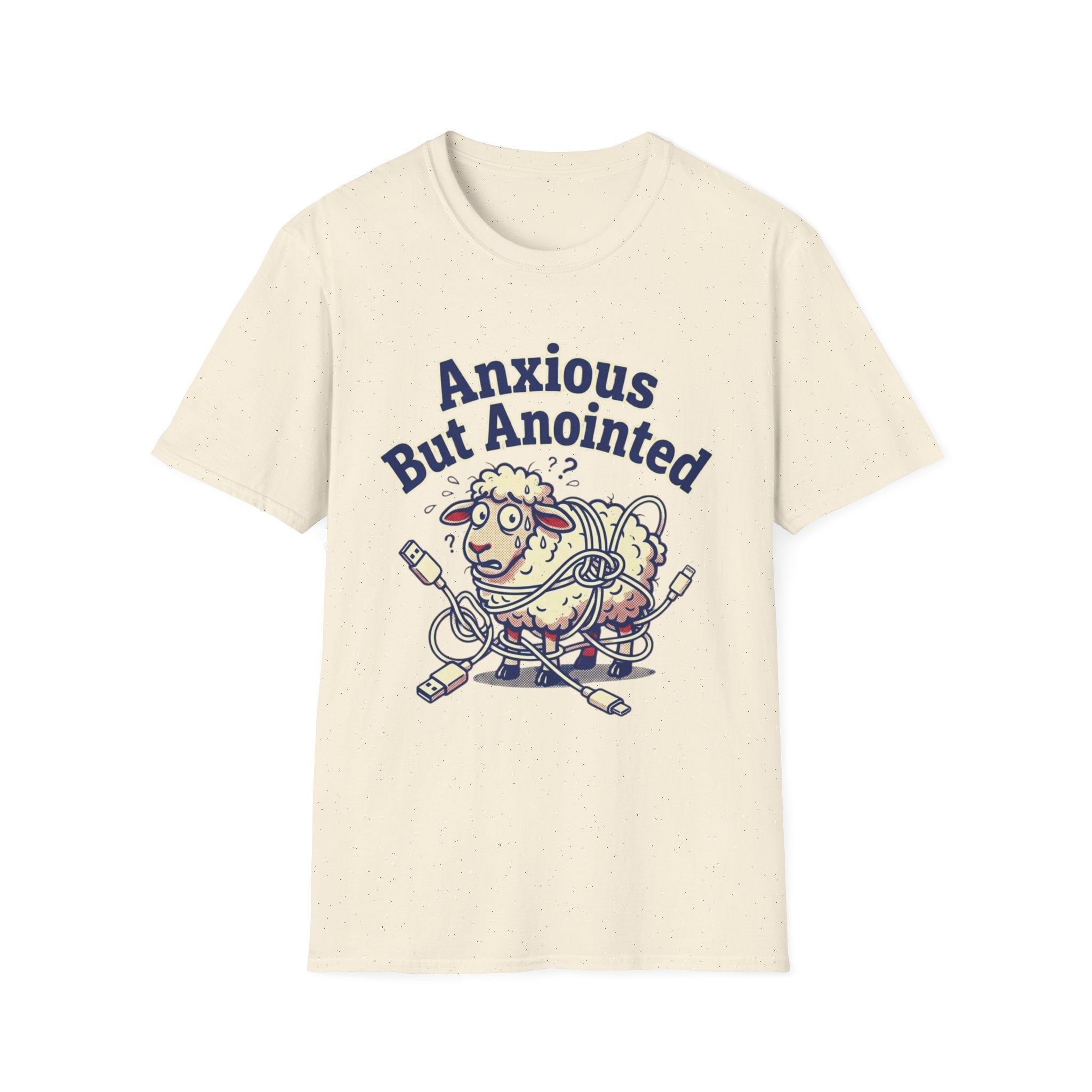Anxious but Anointed T-Shirt