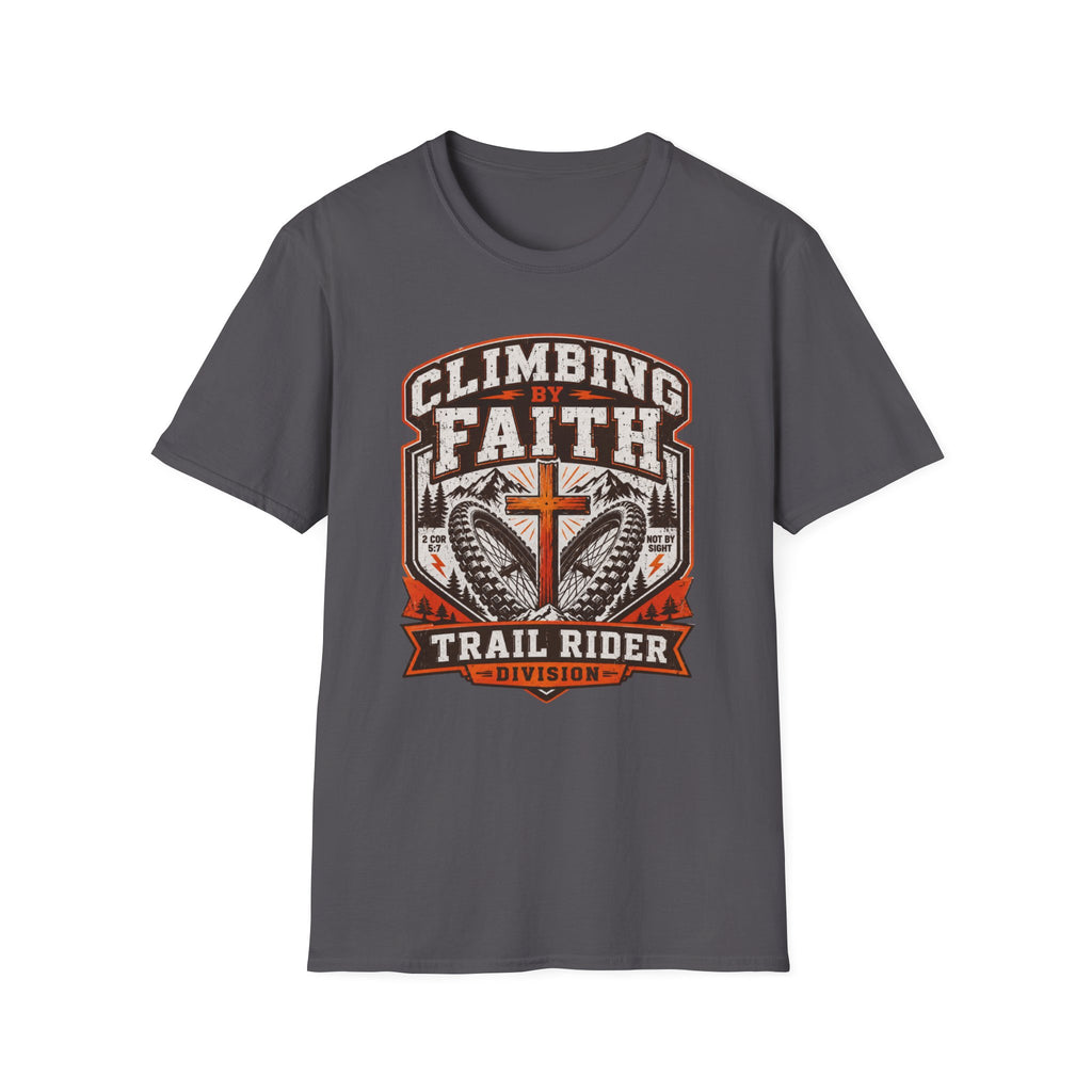 Climbing by Faith T-Shirt