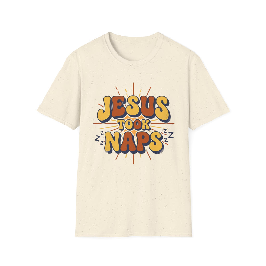 Jesus took Naps T-Shirt