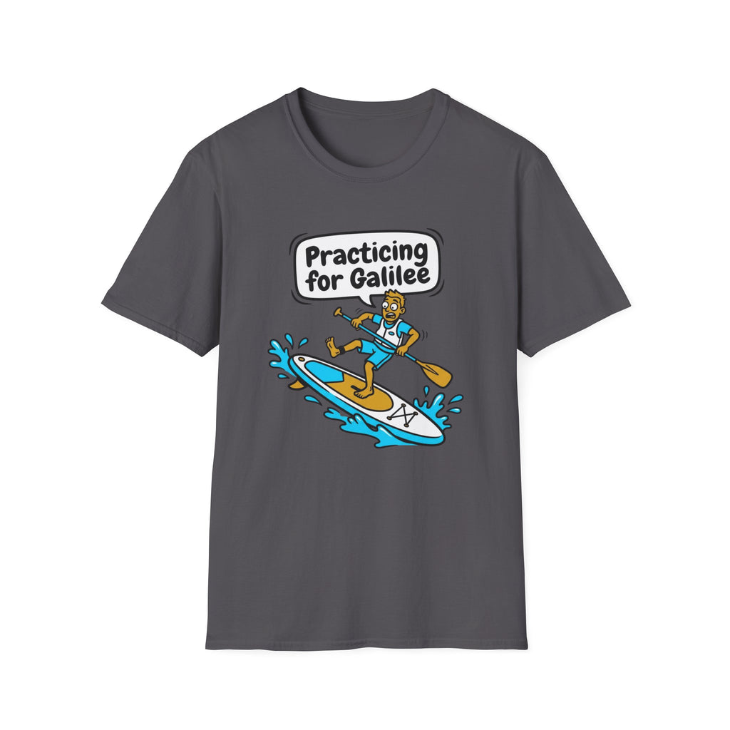 Practicing for Galilee T-Shirt