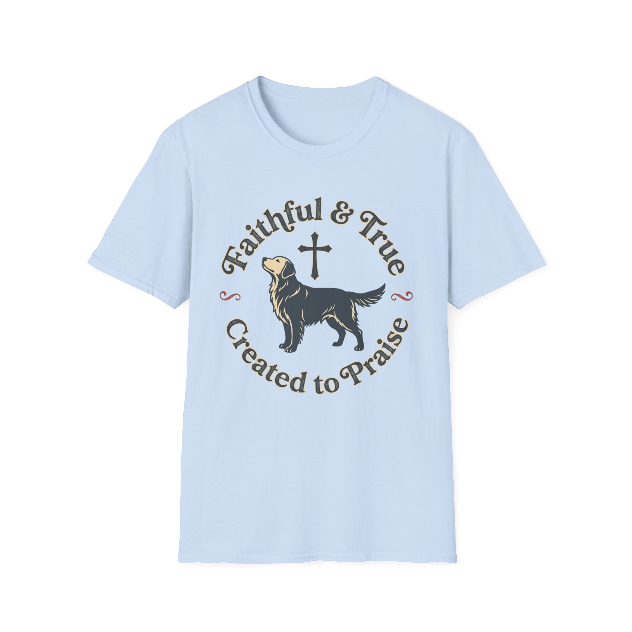 Faithful True Dog T-Shirt