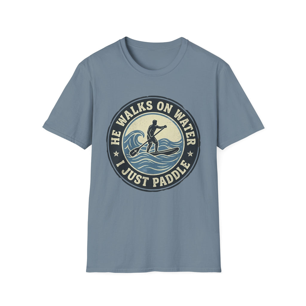 I Just Paddle T-Shirt