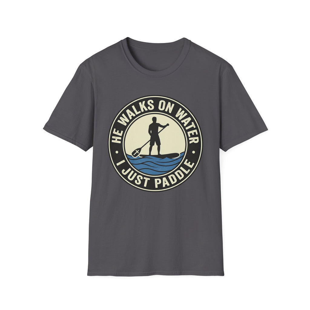I Just Paddle T-Shirt