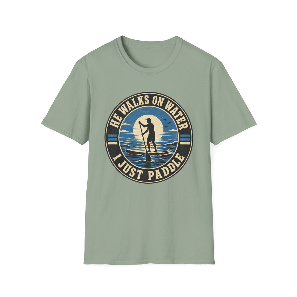 I Just Paddle T-Shirt