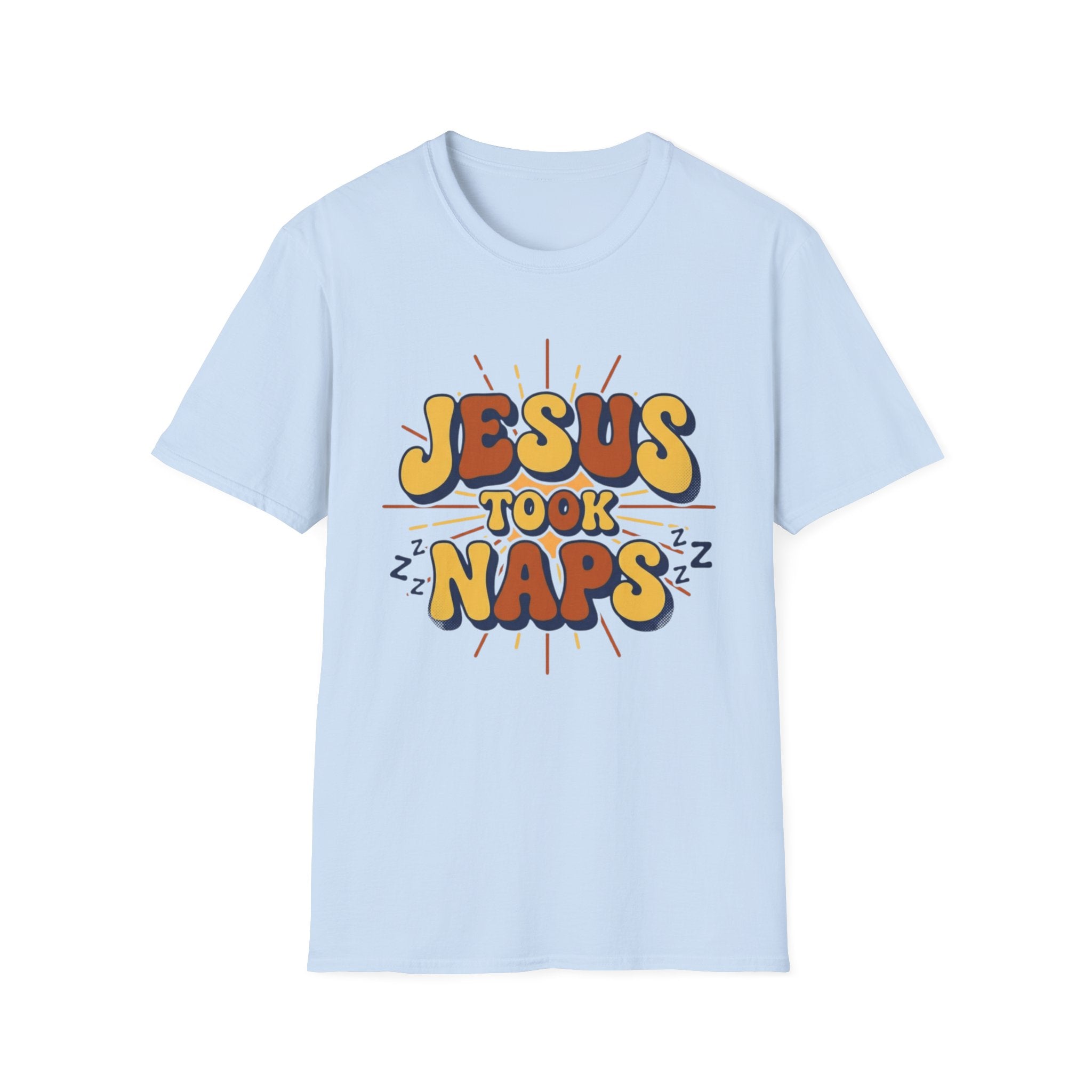 Jesus took Naps T-Shirt