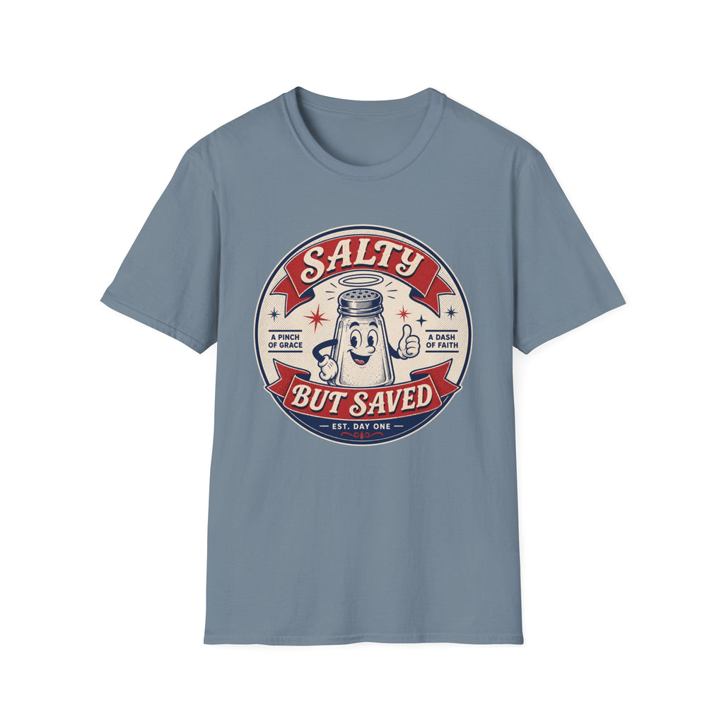 Salty but Saved 4 T-Shirt
