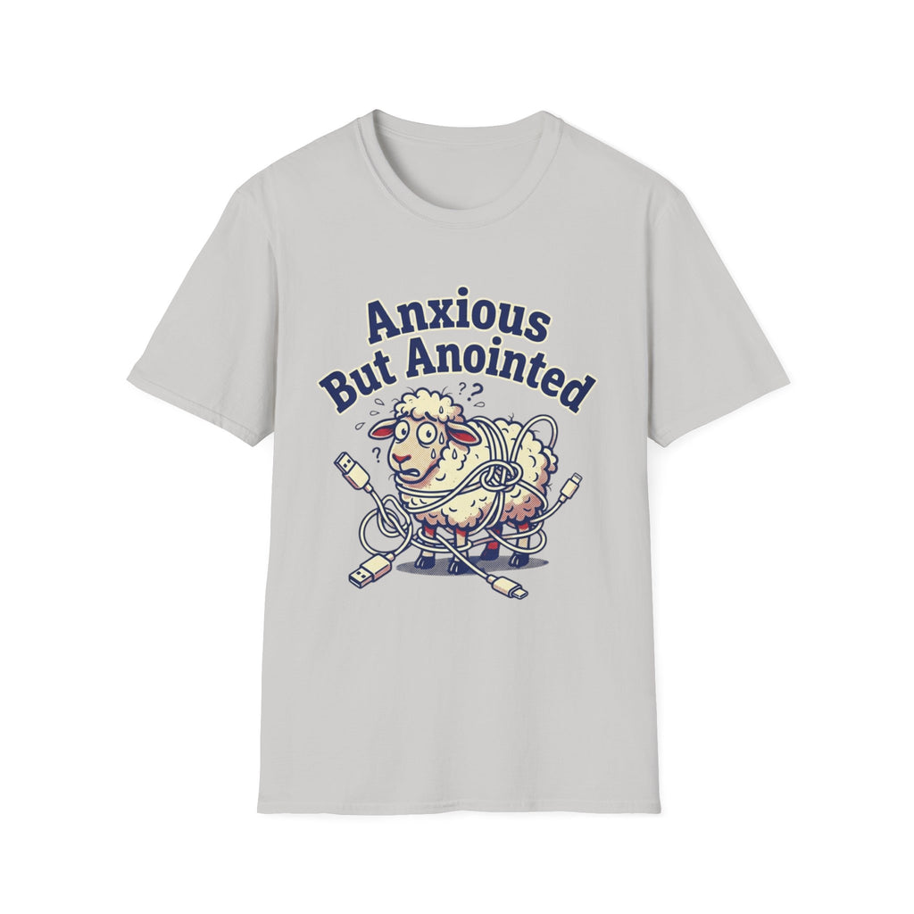 Anxious but Anointed T-Shirt