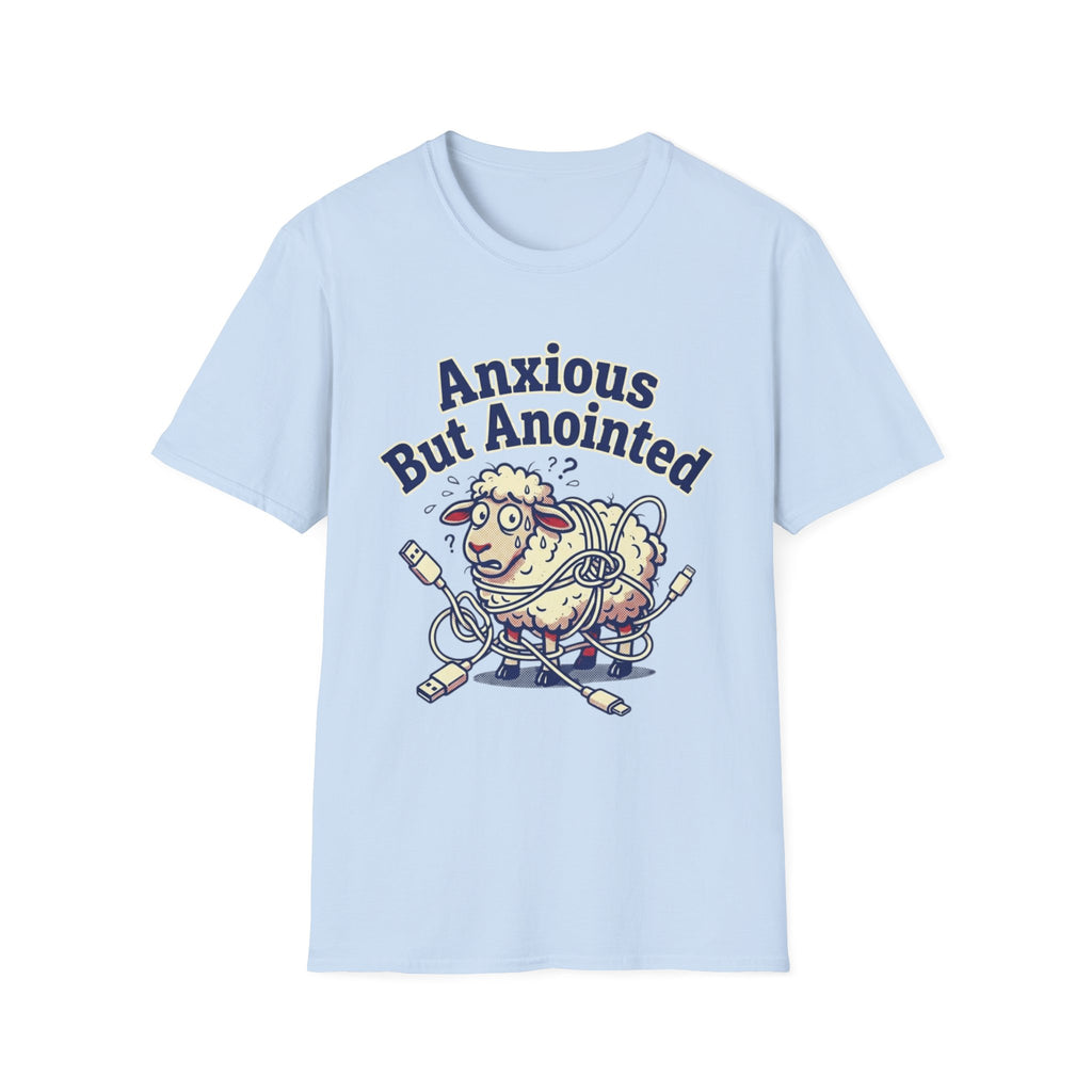 Anxious but Anointed T-Shirt