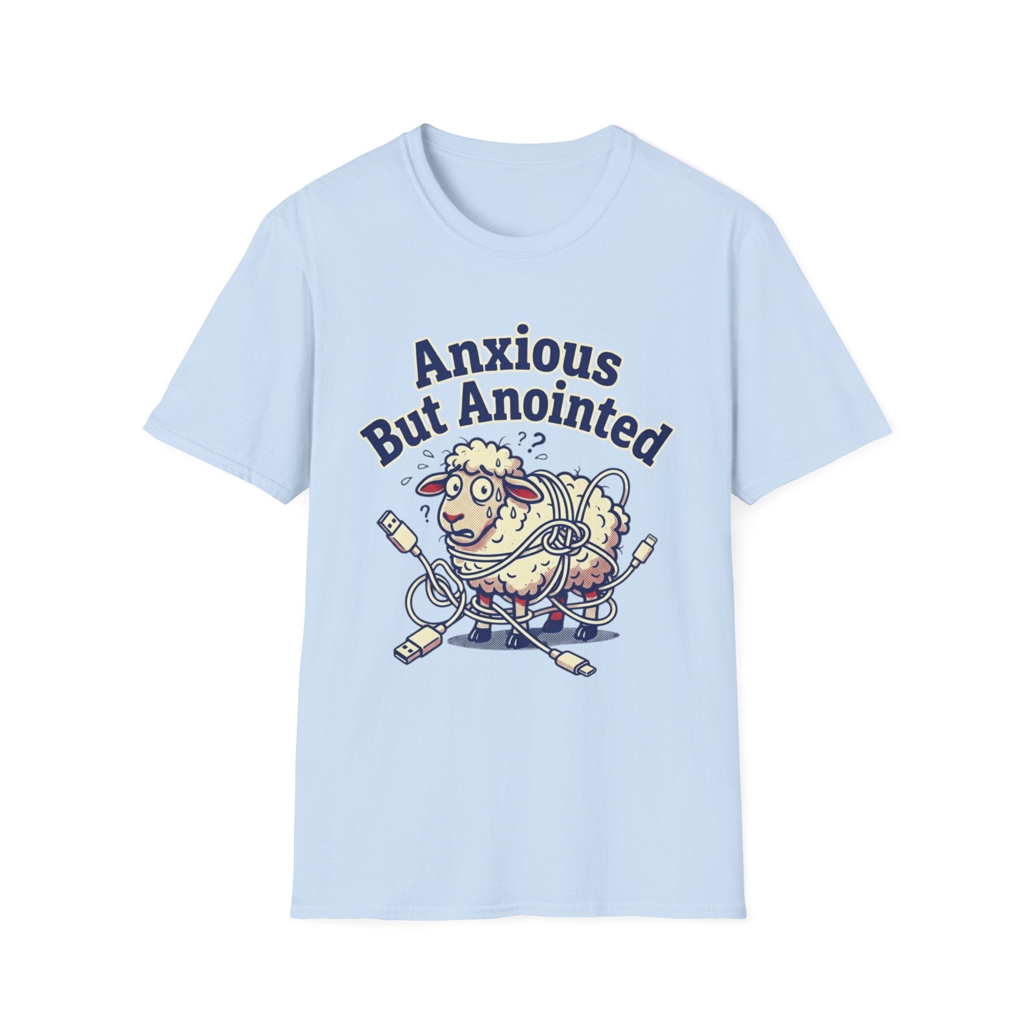 Anxious but Anointed T-Shirt