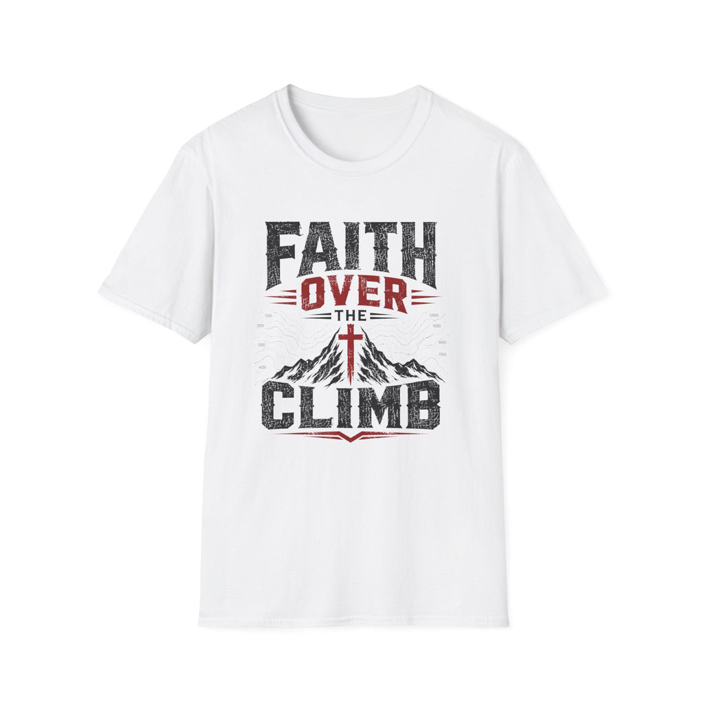 Faith over the Climb T-Shirt