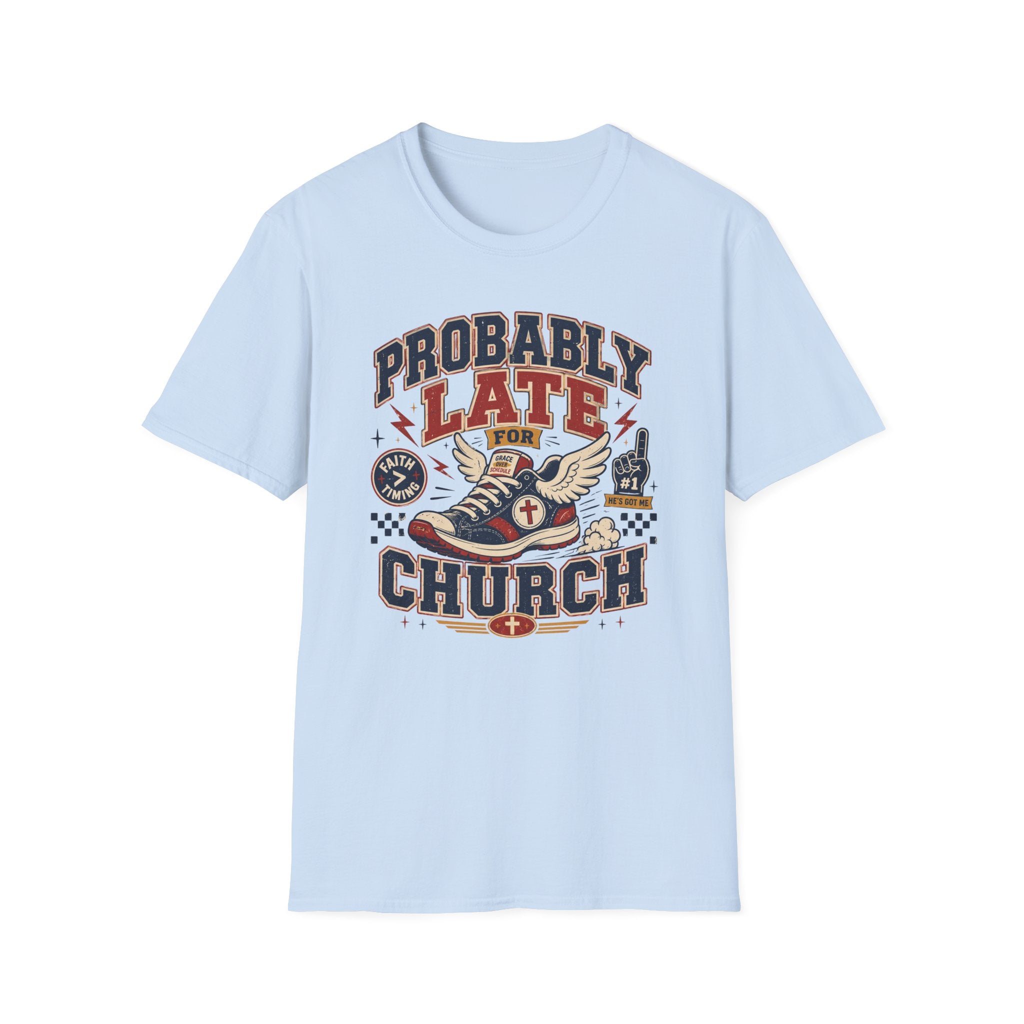 Probably Late T-shirt