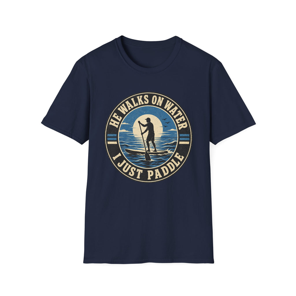 I Just Paddle T-Shirt