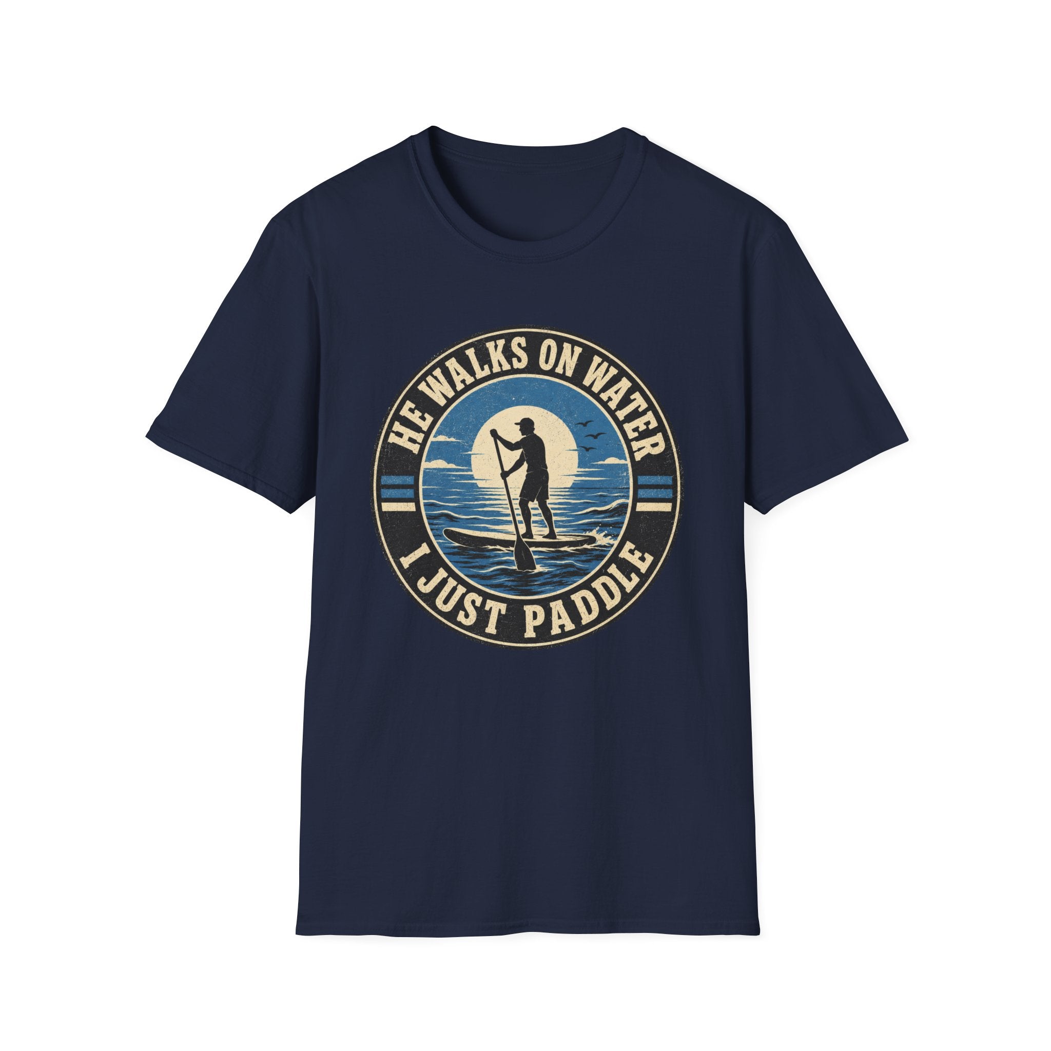 I Just Paddle T-Shirt