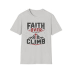 Faith over the Climb T-Shirt